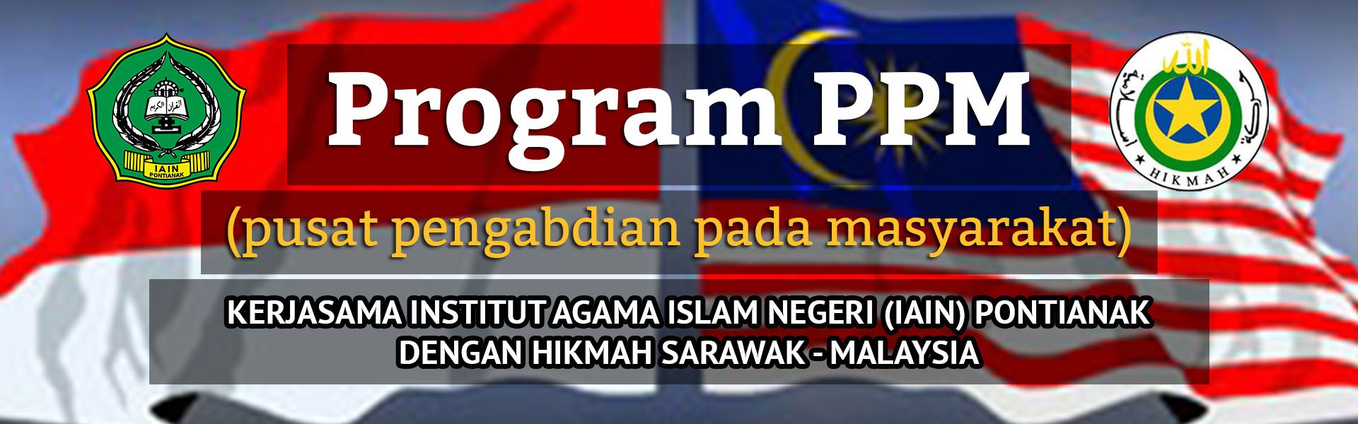 Program PPM kerjasama LP2M IAIN Pontianak dan Hikmah Sarawak – Malaysia