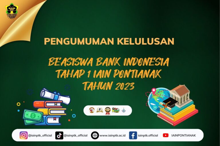 Pengumuman Kelulusan Beasiswa Bank Indonesia Tahap 1 IAIN Pontianak Tahun 2023