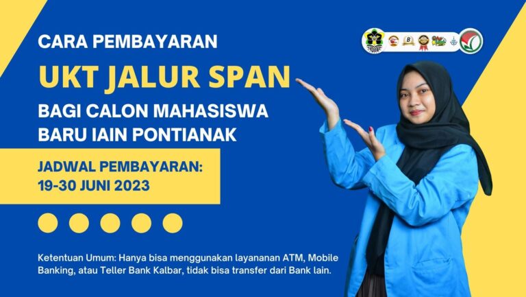 Cara Pembayaran UKT Jalur SPAN Bagi Calon Mahasiswa Baru IAIN Pontianak Tahun Ajaran 2023/2024 Melalui Bank Kalbar